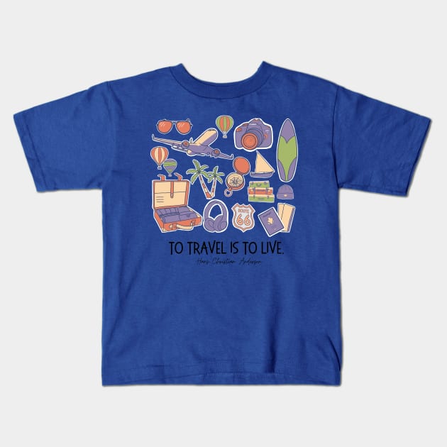 Travel Kids T-Shirt by hannahrlin
